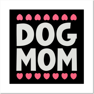 Dog Mom Posters and Art